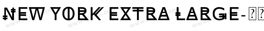 New York Extra Large字体转换